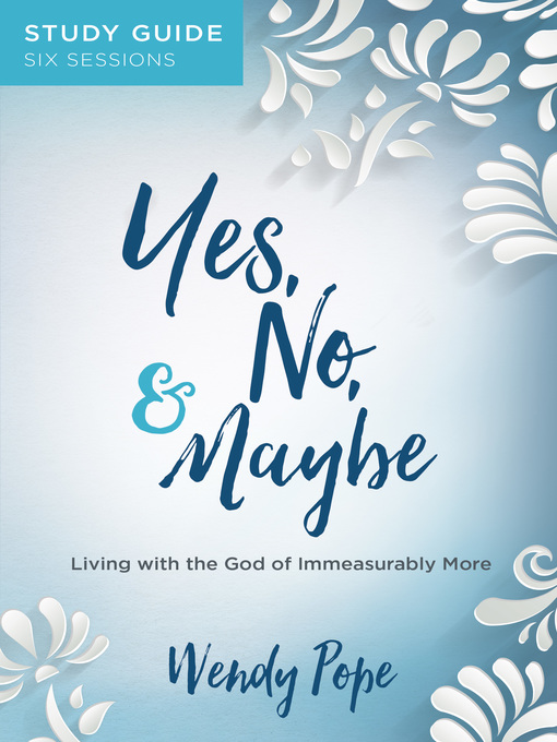 Title details for Yes, No, and Maybe Study Guide by Wendy Pope - Available